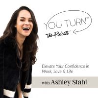 You Turn Podcast w/ Ashley Stahl cover