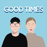 The Good Times Podcast cover