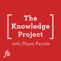 The Knowledge Project with Shane Parrish cover