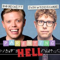 Rob Beckett and Josh Widdicombe's Parenting Hell cover
