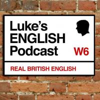 Luke's ENGLISH Podcast - Learn British English with Luke Thompson cover