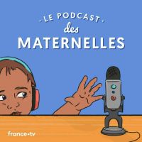 Le podcast des Maternelles cover