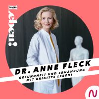Dr. Anne Fleck - Gesundheit und Ernährung mit BRIGITTE LEBEN! cover