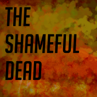 America's Podcast - The Shameful Dead cover