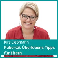 Pubertät-Überlebens-Tipps für Eltern mit Kira Liebmann cover