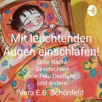 Mit leuchtenden Augen einschlafen! Gute Nacht Geschichten von Frau UseBuse (Gutenachtgeschichten) cover