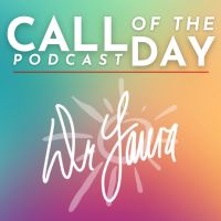 Dr. Laura Call of the Day cover