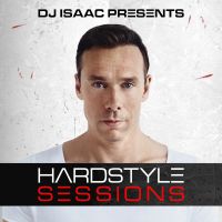 DJ Isaac - Hardstyle Sessions cover