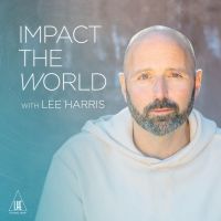 Impact the World with Lee Harris cover