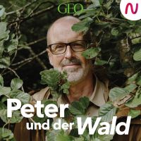 Peter und der Wald – ein GEO-Podcast cover