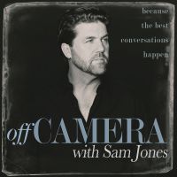 Off Camera with Sam Jones cover