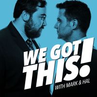 We Got This with Mark and Hal cover