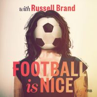 Football Is Nice with Russell Brand cover