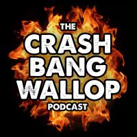 The CRASH BANG WALLOP Podcast cover