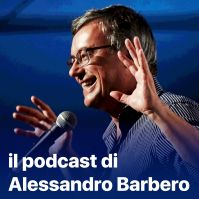 Il podcast di Alessandro Barbero: Lezioni e Conferenze di Storia cover