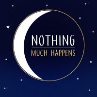 Nothing much happens; bedtime stories to help you sleep cover
