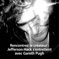 Rencontrez le créateur : Jefferson Hack s'entretient avec Gareth Pugh cover