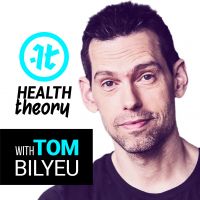 Health Theory with Tom Bilyeu cover