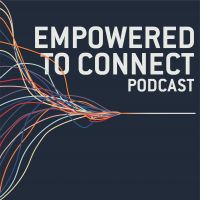 Empowered to Connect Podcast cover