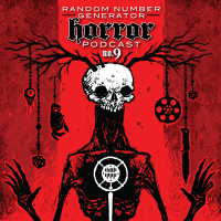 Random Number Generator Horror Podcast No. 9 cover