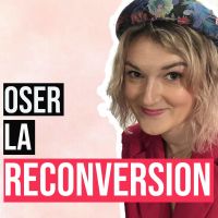 Oser la Reconversion cover