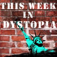 This Week in Dystopia cover