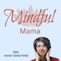 Mindful Mama - Parenting with Mindfulness cover