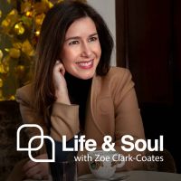 Life & Soul with Zoe Clark-Coates cover