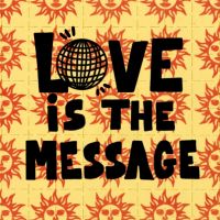 Love is the Message: Dance, Music and Counterculture cover
