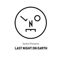 Sasha presents Last Night On Earth cover