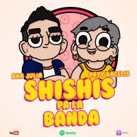 Shishis pa´la banda cover