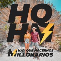 Hay Que Hacernos Millonarios cover