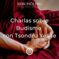 Charlas sobre Budismo con Tsondru Yeshe cover