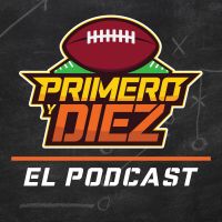 Primero y Diez - El mejor podcast de NFL en Español cover