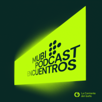 MUBI Podcast: Encuentros cover
