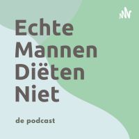 De Echte Mannen Diëten Niet Podcast cover