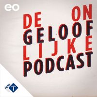 De Ongelooflijke Podcast cover
