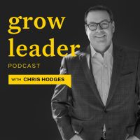 GrowLeader Podcast with Chris Hodges cover