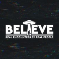 Believe: Paranormal & UFO Podcast cover