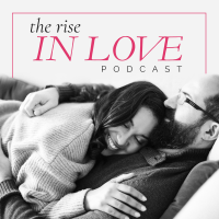 The Rise in Love Podcast cover