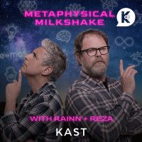 Metaphysical Milkshake with Rainn & Reza cover