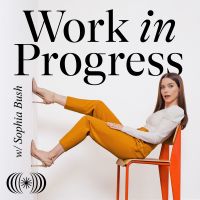 Work in Progress with Sophia Bush cover
