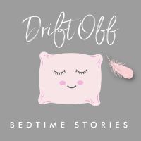 Drift Off - Bedtime Stories for Sleep cover