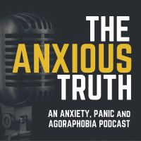 The Anxious Truth - REAL Help For Panic, Anxiety and Agoraphobia cover
