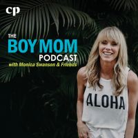 The Boy Mom Podcast with Monica Swanson and Friends cover