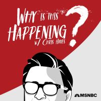 Why Is This Happening? with Chris Hayes cover