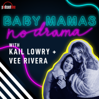 Baby Mamas No Drama with Kail Lowry & Vee Rivera cover