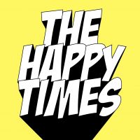 The Happy Times cover