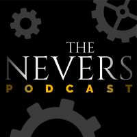 The Nevers Podcast cover