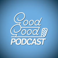Good Good Podcast cover